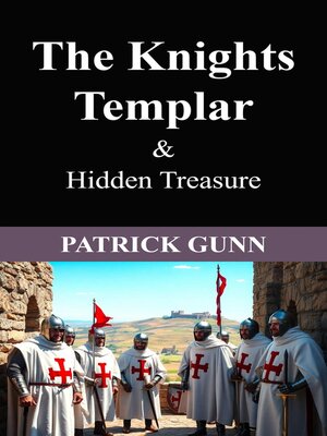 cover image of The Knights Templar & Hidden Treasure
